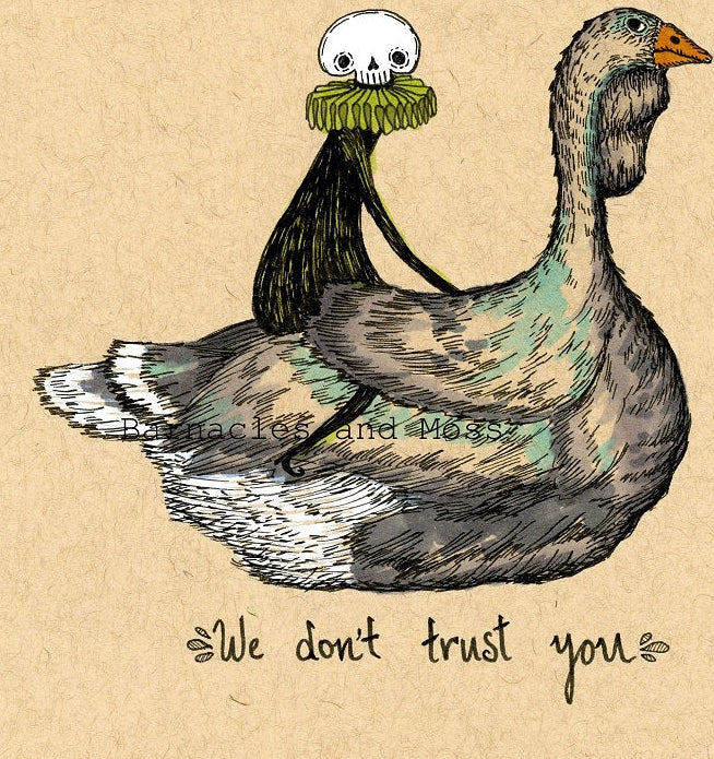 We Don't Trust You Fine Art Print